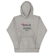 Load image into Gallery viewer, "Pro Life" Incubators Unisex Hoodie - ProChoice With Heart