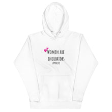 Load image into Gallery viewer, "Pro Life" Incubators Unisex Hoodie - ProChoice With Heart