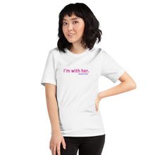 Load image into Gallery viewer, I&#39;m with her Unisex t-shirt
