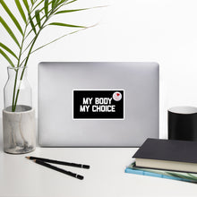 Load image into Gallery viewer, MY BODY MY CHOICE Bubble-free stickers - ProChoice With Heart
