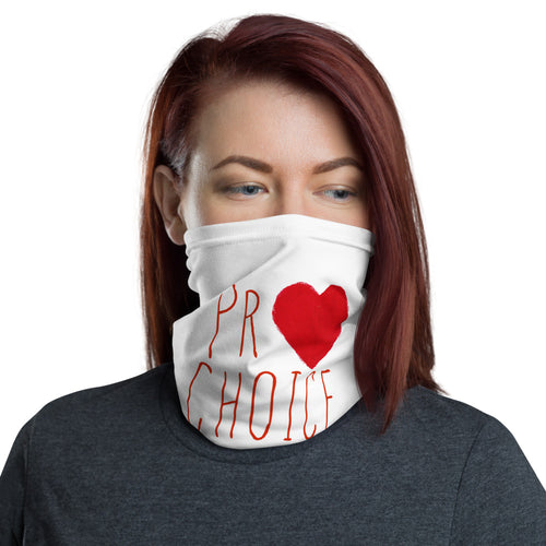 Pro Choice  Gaiter - ProChoice With Heart