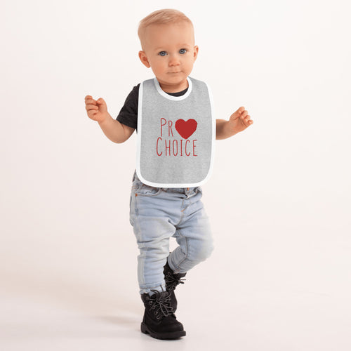 Embroidered Pro Choice Baby Bib - ProChoice With Heart