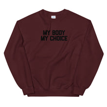 Load image into Gallery viewer, MY BODY MY CHOICE Crew Neck Sweatshirt - ProChoice With Heart

