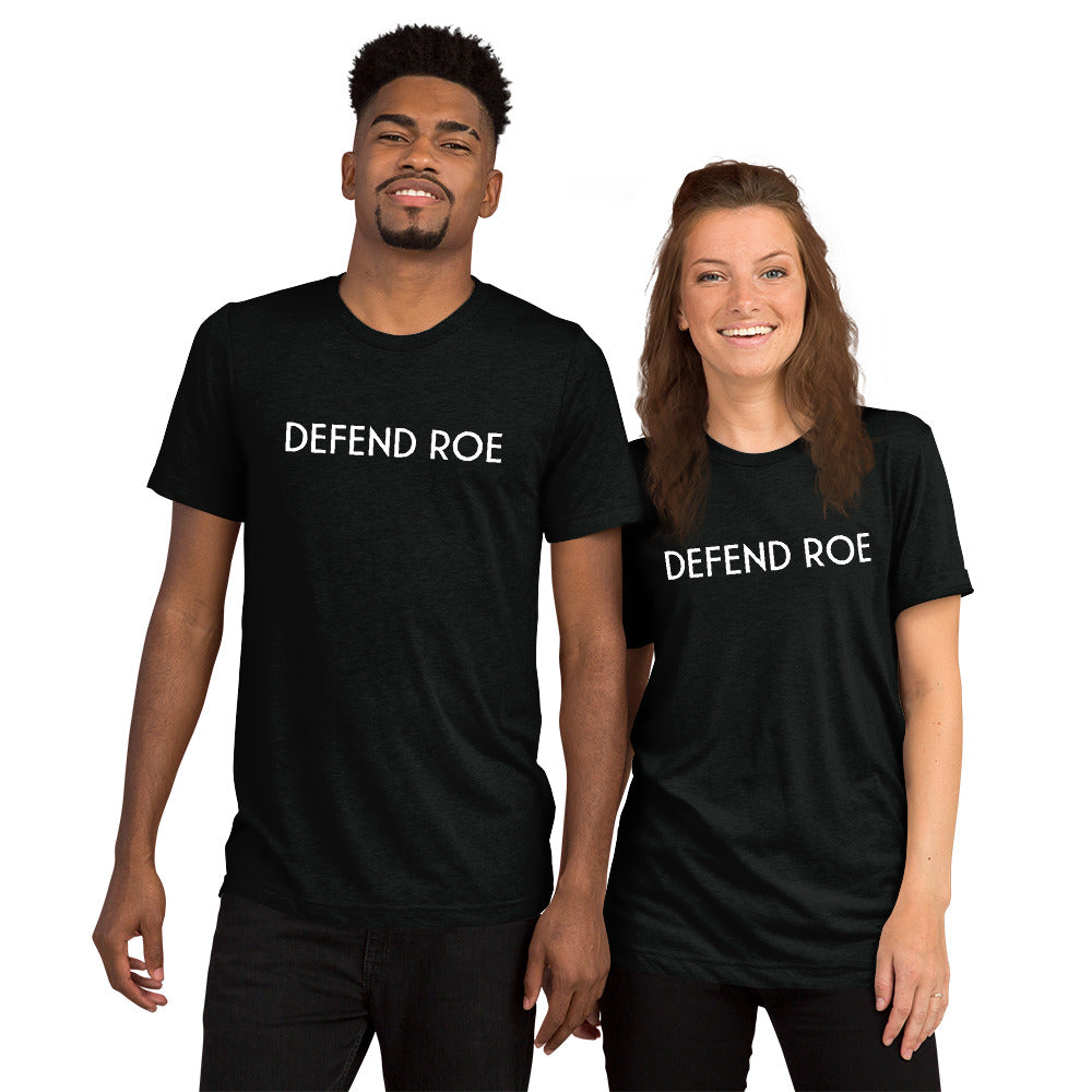 DEFEND ROE Short sleeve t-shirt - ProChoice With Heart